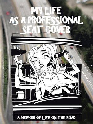 cover image of My Life as a Professional Seat Cover